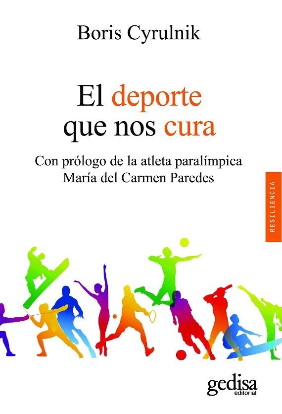 DEPORTE QUE NOS CURA, EL | 9788418525971 | CYRULNIK, BORIS | Llibreria La Gralla | Llibreria online de Granollers