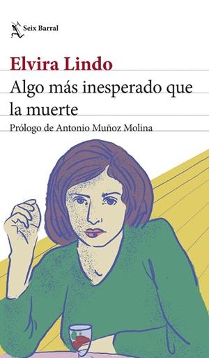 ALGO MÁS INESPERADO QUE LA MUERTE | 9788432242359 | LINDO, ELVIRA | Llibreria La Gralla | Librería online de Granollers