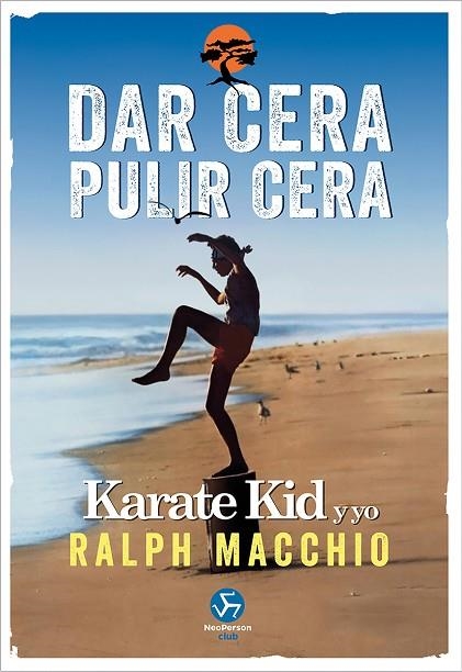 DAR CERA, PULIR CERA | 9788415887911 | MACCHIO, RALPH | Llibreria La Gralla | Llibreria online de Granollers