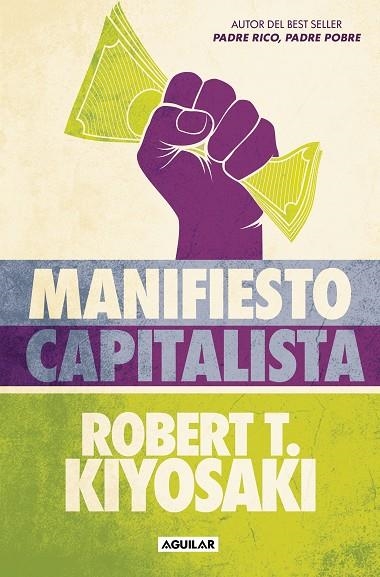 MANIFIESTO CAPITALISTA | 9788403524484 | KIYOSAKI, ROBERT T. | Llibreria La Gralla | Llibreria online de Granollers