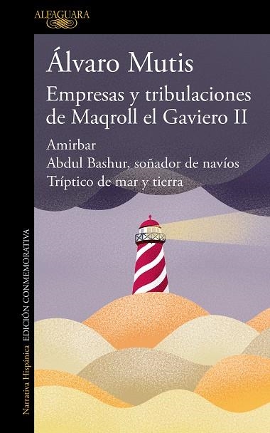 EMPRESAS Y TRIBULACIONES DE MAQROLL EL GAVIERO II | 9788420476506 | MUTIS, ÁLVARO | Llibreria La Gralla | Librería online de Granollers