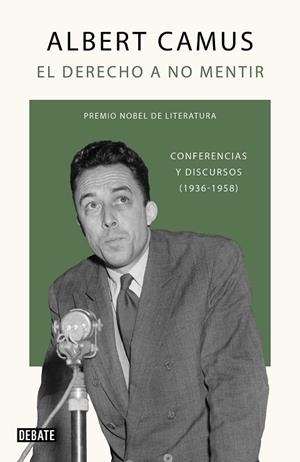 DERECHO A NO MENTIR, EL | 9788418056291 | CAMUS, ALBERT | Llibreria La Gralla | Llibreria online de Granollers
