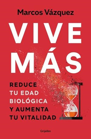 VIVE MÁS | 9788425361821 | VÁZQUEZ, MARCOS | Llibreria La Gralla | Librería online de Granollers