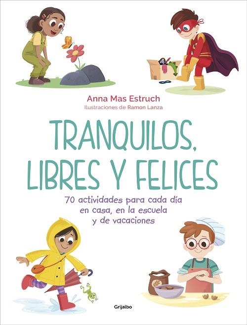 TRANQUILOS, LIBRES Y FELICES | 9788418055584 | MAS ESTRUCH, ANNA | Llibreria La Gralla | Librería online de Granollers