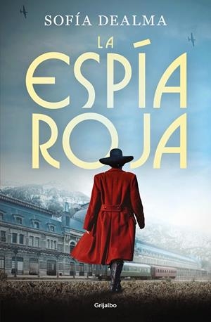 ESPÍA ROJA, LA | 9788425365843 | DEALMA, SOFÍA | Llibreria La Gralla | Librería online de Granollers