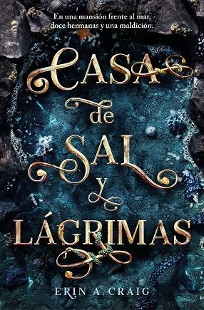 CASA DE SAL Y LÁGRIMAS | 9788401032196 | CRAIG, ERIN A. | Llibreria La Gralla | Librería online de Granollers