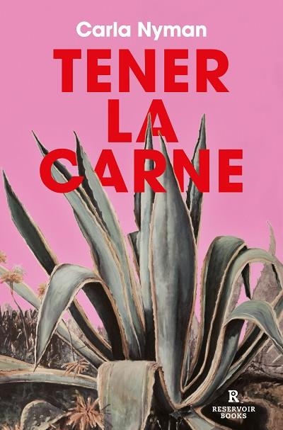 TENER LA CARNE | 9788419437440 | NYMAN, CARLA | Llibreria La Gralla | Librería online de Granollers