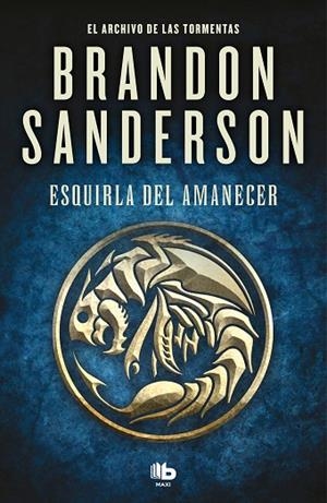 ESQUIRLA DEL AMANECER (EL ARCHIVO DE LAS TORMENTAS) | 9788413146607 | SANDERSON, BRANDON | Llibreria La Gralla | Librería online de Granollers