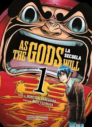 AS THE GODS WILL: LA SECUELA 1 | 9788419686473 | KANESHIRO, MUNEYUKI ;  FUJIMURA, AKEJI | Llibreria La Gralla | Librería online de Granollers