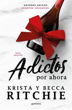 ADICTOS POR AHORA (SERIE ADICTOS) | 9788419650245 | RITCHIE, BECCA ;  RITCHIE, KRISTA | Llibreria La Gralla | Librería online de Granollers