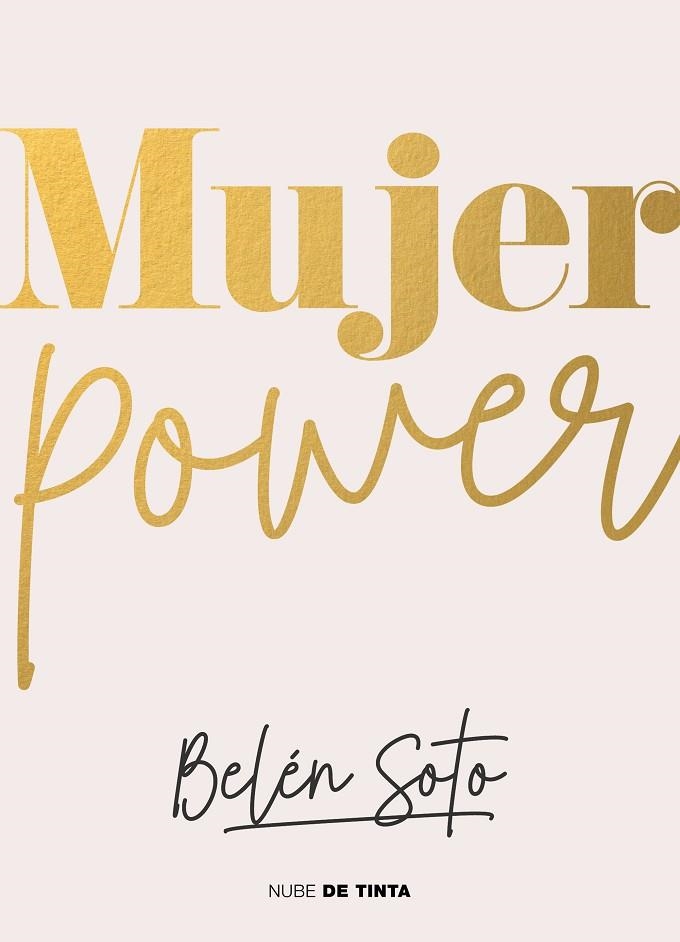 MUJER POWER | 9788418050855 | SOTO, BELÉN | Llibreria La Gralla | Librería online de Granollers