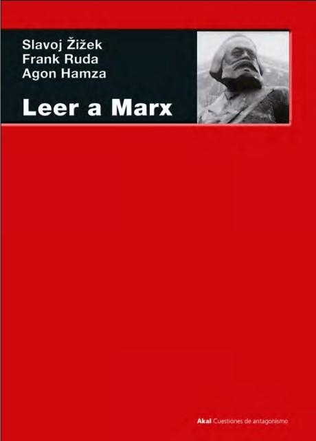 LEER A MARX | 9788446054191 | ZIZEK, SLAVOJ;  HAMZA , AGON; RUDA , FRANK | Llibreria La Gralla | Llibreria online de Granollers