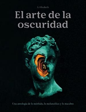 ARTE DE LA OSCURIDAD, EL | 9788446053828 | S. ELISABETH | Llibreria La Gralla | Llibreria online de Granollers
