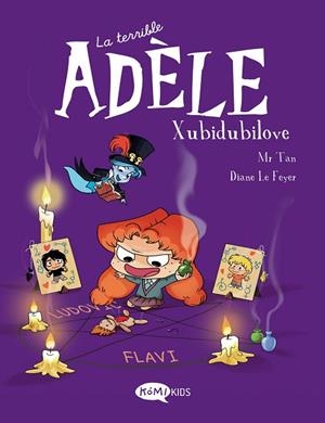 TERRIBLE ADÈLE VOL 10.  XUBIDUBILOVE, LA | 9788419183392 | MR TAN | Llibreria La Gralla | Librería online de Granollers