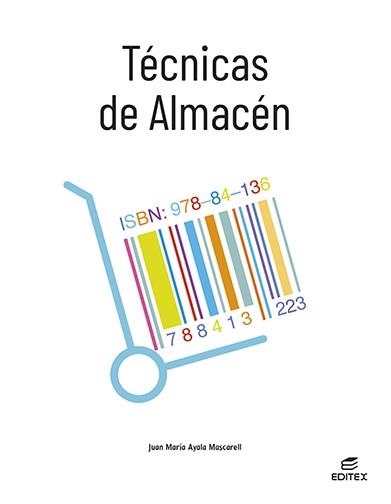 TÉCNICAS DE ALMACÉN | 9788411345149 | AYALA MASCARELL, JUAN MARÍA | Llibreria La Gralla | Llibreria online de Granollers