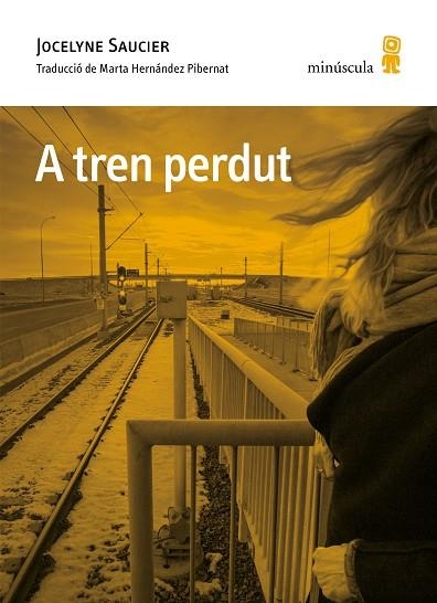 A TREN PERDUT | 9788412662016 | SAUCIER, JOCELYNE | Llibreria La Gralla | Librería online de Granollers