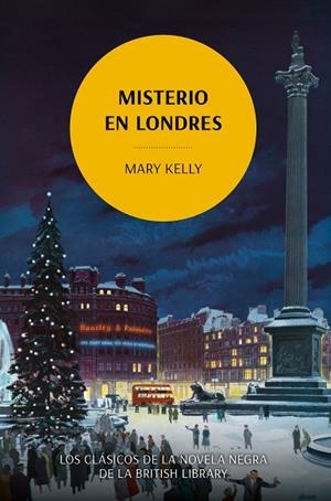 MISTERIO EN LONDRES | 9788419521118 | KELLY, MARY | Llibreria La Gralla | Llibreria online de Granollers