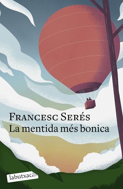 MENTIDA MÉS BONICA, LA | 9788419107848 | SERÉS, FRANCESC | Llibreria La Gralla | Llibreria online de Granollers