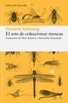 ARTE DE COLECCIONAR MOSCAS, EL | 9788419089649 | SJÖBERG, FREDRIK | Llibreria La Gralla | Llibreria online de Granollers