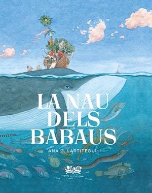 NAU  DELS BABAUS, LA | 9788419684035 | GONZÁLEZ LARTITEGUI, ANA | Llibreria La Gralla | Llibreria online de Granollers