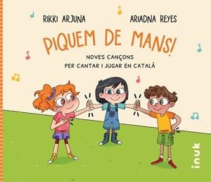 PIQUEM DE MANS! | 9788416774661 | ARJUNA, RIKKI ;  REYES FERNÁNDEZ, ARIADNA | Llibreria La Gralla | Librería online de Granollers