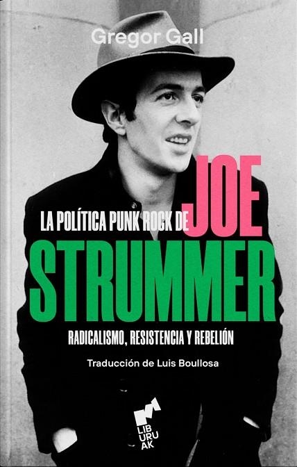 POLÍTICA PUNK ROCK DE JOE STRUMMER, LA  | 9788419234087 | CALL, GREGOR | Llibreria La Gralla | Llibreria online de Granollers