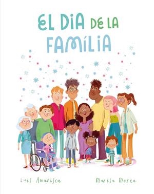 DIA DE LA FAMÍLIA, EL  | 9788419607959 | AMAVISCA, LUIS | Llibreria La Gralla | Librería online de Granollers