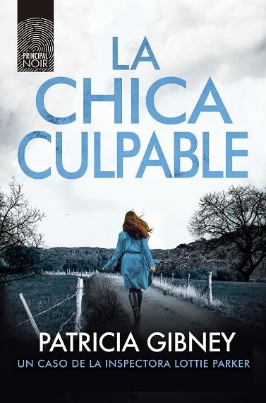 CHICA CULPABLE, LA  | 9788418216701 | GIBNEY, PATRICIA | Llibreria La Gralla | Librería online de Granollers