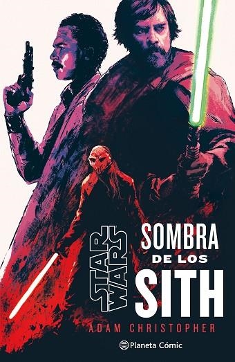 STAR WARS. SOMBRAS DE LOS SITH (NOVELA) | 9788411403818 | CHRISTOPHER, ADAM | Llibreria La Gralla | Librería online de Granollers