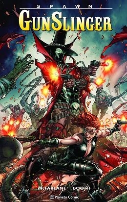 SPAWN GUNSLINGER Nº 02 | 9788411404174 | MCFARLANE, TODD ; BOOTH, BRETT | Llibreria La Gralla | Llibreria online de Granollers