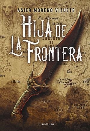 HIJA DE LA FRONTERA - PREMIO MINOTAURO 2023 | 9788445014639 | MORENO VIZUETE, ASIER | Llibreria La Gralla | Llibreria online de Granollers