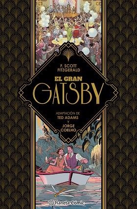 GRAN GATSBY (NOVELA GRÁFICA), EL | 9788411407403 | ADAMS, TED / FITZGERALD, FRANCIS SCOTT / COELHO, JORGE | Llibreria La Gralla | Librería online de Granollers