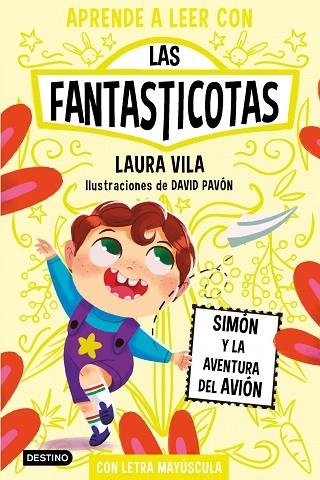 APRENDE A LEER CON LAS FANTASTICOTAS 6. SIMÓN Y LA AVENTURA DEL AVIÓN | 9788408275480 | VILA, LAURA | Llibreria La Gralla | Librería online de Granollers