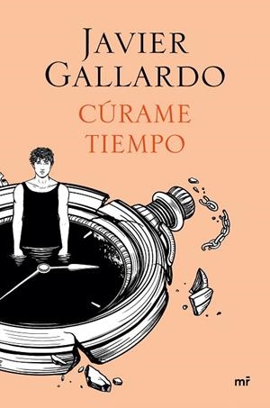 CÚRAME TIEMPO | 9788427051690 | GALLARDO, JAVIER | Llibreria La Gralla | Llibreria online de Granollers