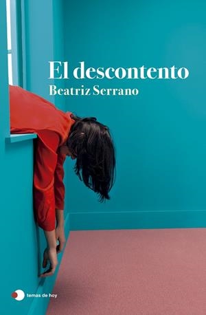 DESCONTENTO, EL | 9788499989860 | SERRANO, BEATRIZ | Llibreria La Gralla | Llibreria online de Granollers