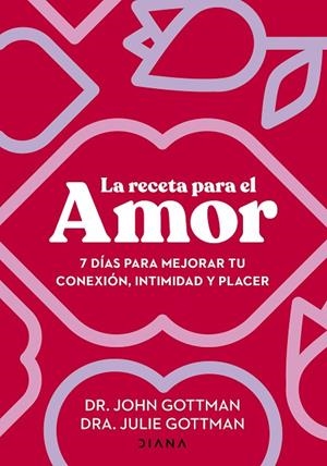 RECETA PARA EL AMOR, LA | 9788411191029 | GOTTMAN, JOHN / GOTTMAN, JULIE S. | Llibreria La Gralla | Librería online de Granollers