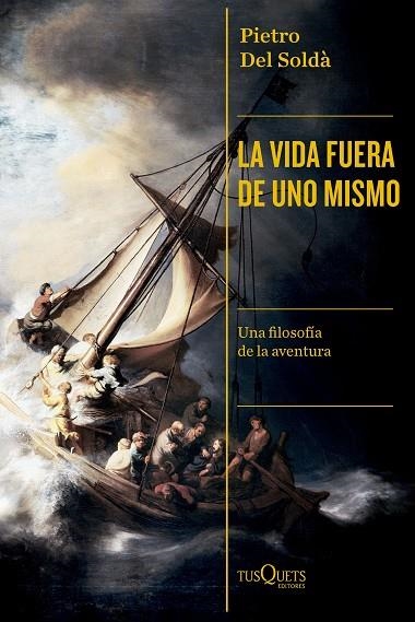 VIDA FUERA DE UNO MISMO, LA | 9788411073448 | SOLDÀ, PIETRO DEL | Llibreria La Gralla | Librería online de Granollers