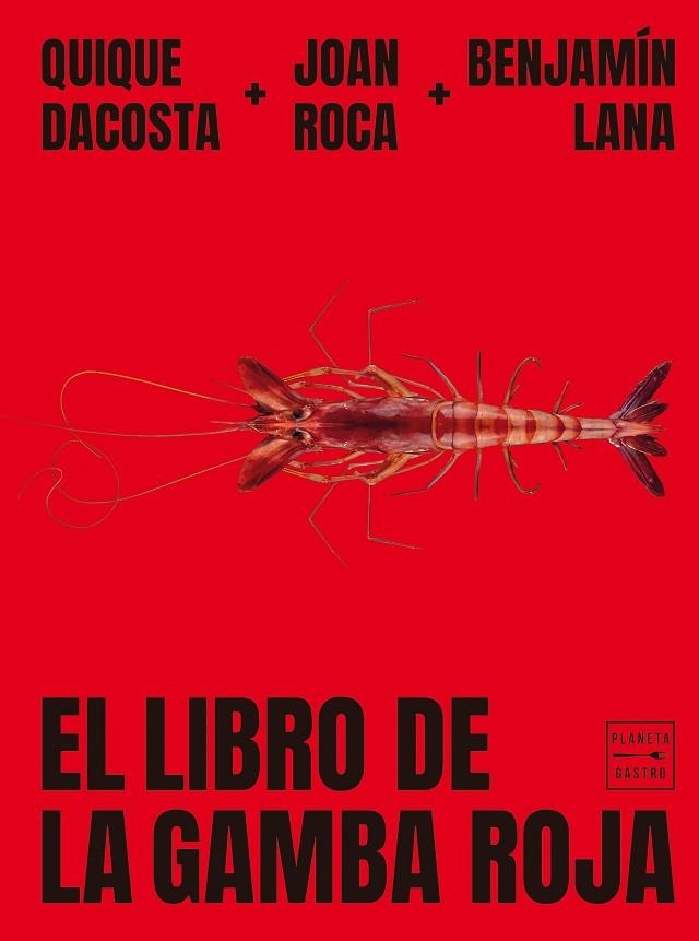 LIBRO DE LA GAMBA ROJA, EL | 9788408278993 | ROCA, JOAN / LANA, BENJAMÍN / DACOSTA, QUIQUE | Llibreria La Gralla | Llibreria online de Granollers