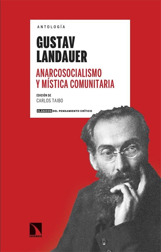 ANARCOSOCIALISMO Y MÍSTICA COMUNITARIA | 9788413528298 | LANDAUER, GUSTAV | Llibreria La Gralla | Llibreria online de Granollers