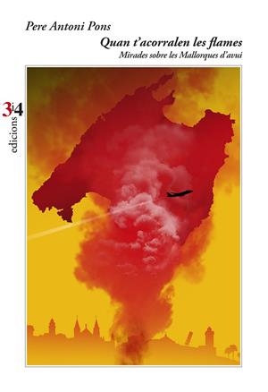 QUAN T'ACORRALEN LES FLAMES | 9788417469733 | PONS, PERE ANTONI | Llibreria La Gralla | Librería online de Granollers