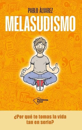 MELASUDISMO | 9788419655943 | ÁLVAREZ, PABLO | Llibreria La Gralla | Librería online de Granollers