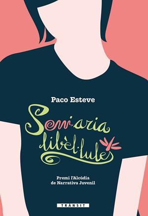 SOMIARIA LIBÈL·LULES | 9788413585499 | ESTEVE, PACO | Llibreria La Gralla | Librería online de Granollers