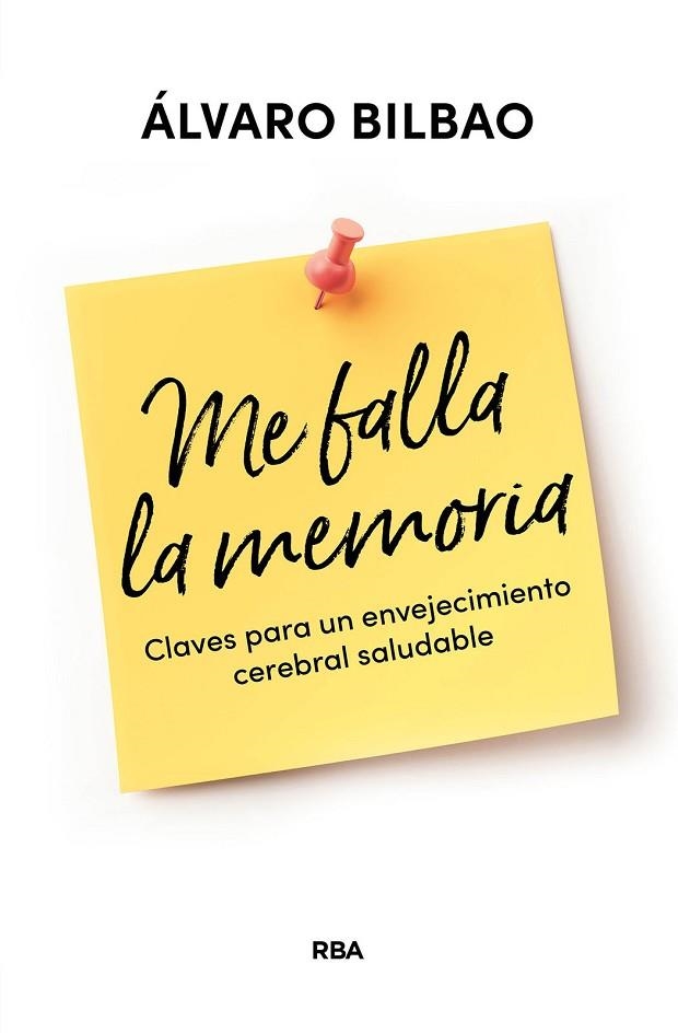 ME FALLA LA MEMORIA | 9788411324069 | BILBAO, ÁLVARO | Llibreria La Gralla | Llibreria online de Granollers