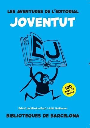 AVENTURES DE L'EDITORIAL JOVENTUT, LES | 9788491565390 | Llibreria La Gralla | Llibreria online de Granollers