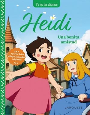 HEIDI. UNA BONITA AMISTAD | 9788419739308 | SPYRI, JOHANNA | Llibreria La Gralla | Librería online de Granollers