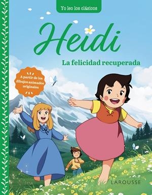 HEIDI. LA FELICIDAD RECUPERADA | 9788419739315 | SPYRI, JOHANNA | Llibreria La Gralla | Librería online de Granollers