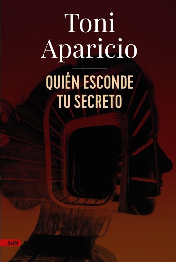 QUIÉN ESCONDE TU SECRETO (ADN) | 9788411484138 | APARICIO, TONI | Llibreria La Gralla | Llibreria online de Granollers