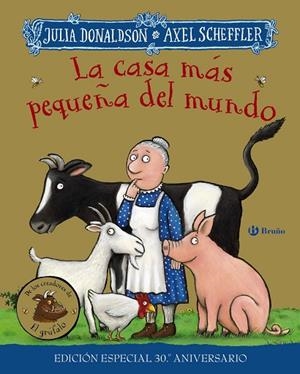 CASA MÁS PEQUEÑA DEL MUNDO, LA. EDICIÓN ESPECIAL 30 ANIVERSARIO | 9788469669785 | DONALDSON, JULIA | Llibreria La Gralla | Librería online de Granollers