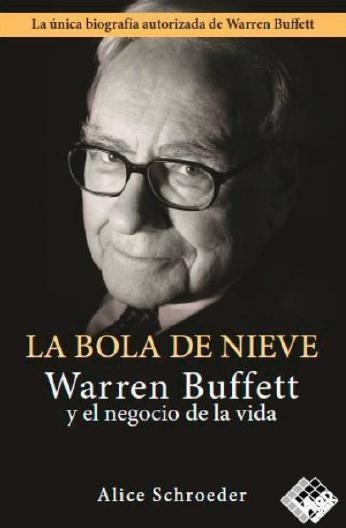BOLA DE NIEVE, LA  | 9788494276880 | SCHROEDER, ALICE | Llibreria La Gralla | Librería online de Granollers