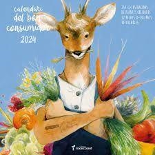 CALENDARI DEL BON CONSUMIDOR 2024 | 9788418530142 | COL·LECTIU EIXARCOLANT | Llibreria La Gralla | Librería online de Granollers